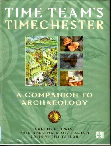 Imagen de archivo de Time Team's" Timechester: A Companion to Archaeology a la venta por Goldstone Books