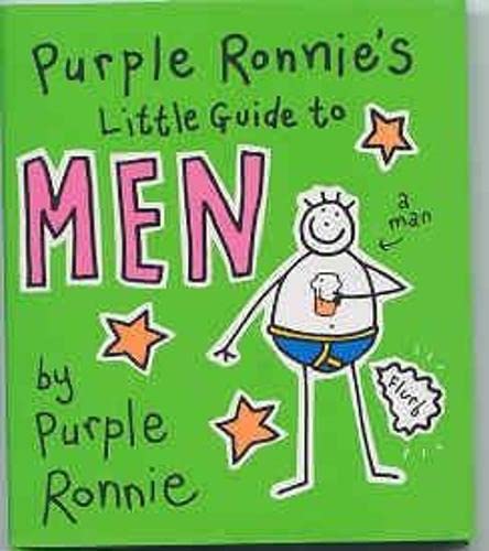Stock image for Purple Ronnie's Little Guide to Men for sale by MusicMagpie