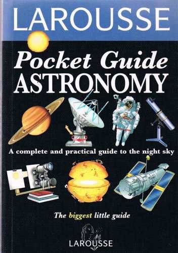 Beispielbild fr Astronomy (Larousse Field Guides) zum Verkauf von WorldofBooks