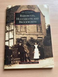 Beispielbild fr Barnwood, Hucclecote and Brockworth (Archive Photographs) zum Verkauf von WorldofBooks