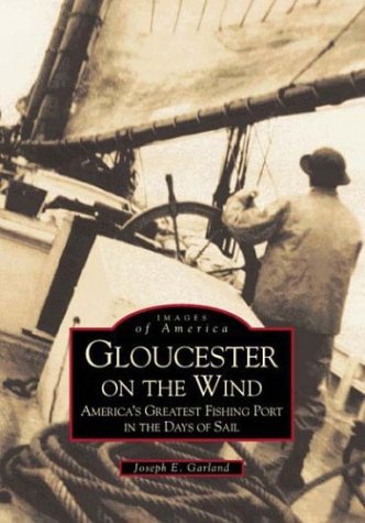 Stock image for Gloucester on the Wind (Op Edition) for sale by ThriftBooks-Dallas