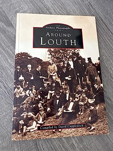 9780752401188: Around Louth: Archive Photographs Series