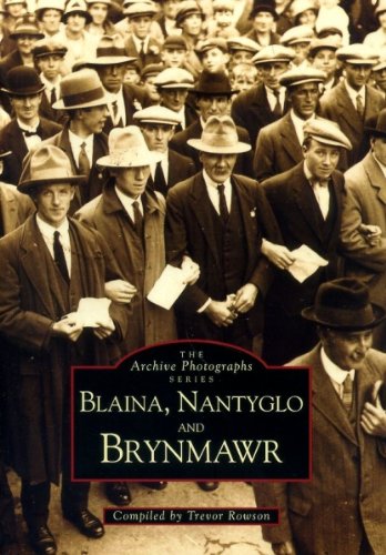 Stock image for Brynmawr, Nantyglo and Blaina (Archive Photographs) for sale by Goldstone Books