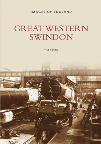 Stock image for Great Western Swindon for sale by WorldofBooks