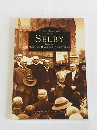 Beispielbild fr Selby (Archive Photographs) zum Verkauf von WorldofBooks