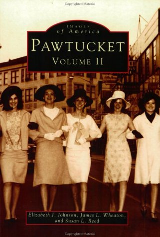 Stock image for Pawtucket Volume II (RI) (Images of America) for sale by HPB-Ruby