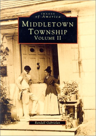 Stock image for Middletown Township, NJ Volume II (Images of America) for sale by HPB-Diamond
