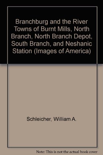 Stock image for Branchburg and River Towns for sale by Better World Books