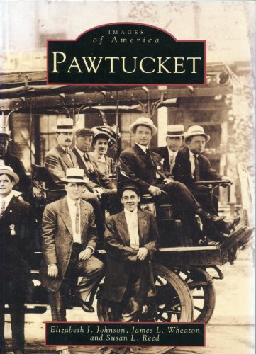 Imagen de archivo de Images of America: Pawtucket a la venta por Lowry's Books