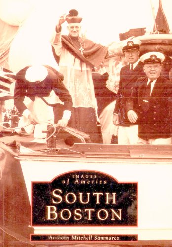 9780752402581: South Boston (Images of America)