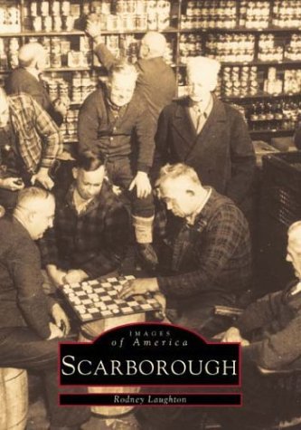 Stock image for Scarborough (Images of America) for sale by Martin Nevers- used & rare books