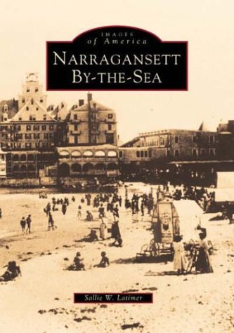 Stock image for Narragansett By-the-Sea for sale by Wonder Book