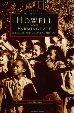 Beispielbild fr Howell and Farmingdale : A Social and Cultural History zum Verkauf von Better World Books