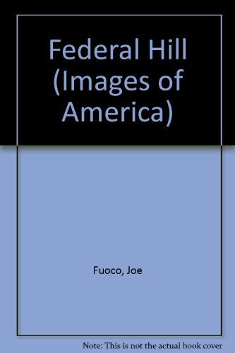 Stock image for Federal Hill (Images of America) for sale by Wonder Book