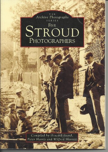 Beispielbild fr Stroud: Five Stroud Photographers (Archive Photographs) zum Verkauf von AwesomeBooks