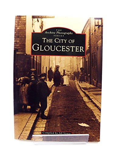 Imagen de archivo de The City of Gloucester (Archive Photographs) a la venta por WorldofBooks