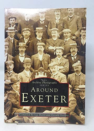Imagen de archivo de Around Exeter (Archive Photographs: Images of England) a la venta por WorldofBooks