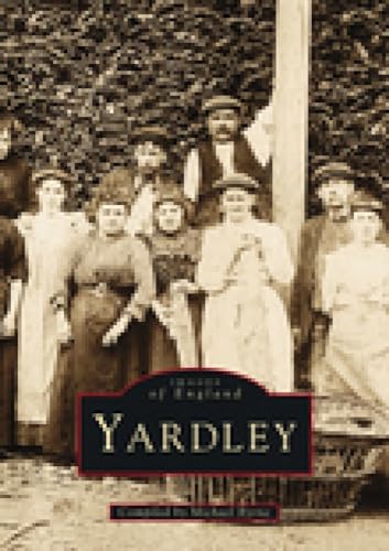 Beispielbild fr Yardley (Images of England) zum Verkauf von Books From California