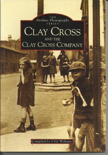Imagen de archivo de Clay Cross (Archive Photographs) a la venta por WorldofBooks