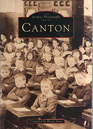 9780752403526: Canton (Archive Photographs)