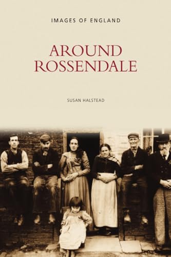 9780752403779: Around Rossendale