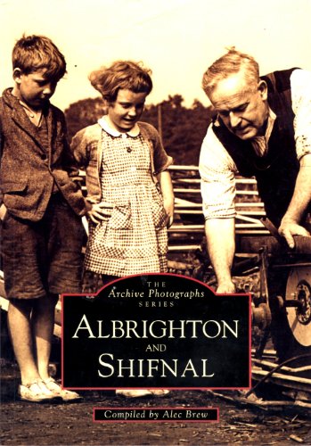 9780752403847: Albrighton and Shifnal (Archive Photographs)