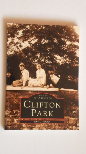 9780752404097: Clifton Park (Images of America)