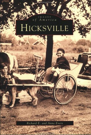 9780752404660: Hicksville (Images of America (Arcadia Publishing))