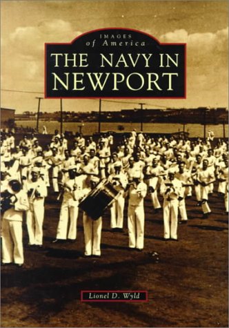 Stock image for The Navy in Newport (Images in America) for sale by HPB-Ruby