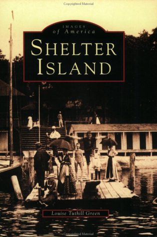 Imagen de archivo de Shelter Island (NY) (Images of America) a la venta por Books From California