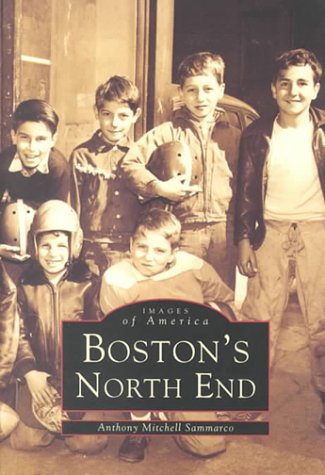 Imagen de archivo de Boston's North End a la venta por ThriftBooks-Atlanta