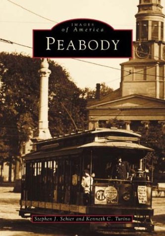 Peabody (Images of America Ser.: Massachusetts)