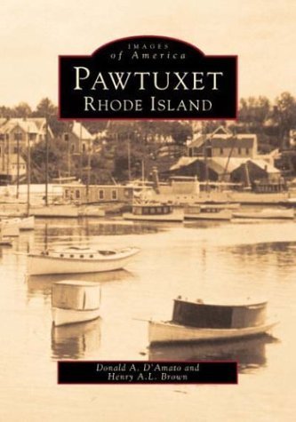 Stock image for Pawtuxet, RI (Images of America Series: New England) for sale by Irish Booksellers