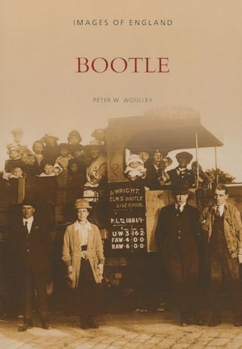 Stock image for Bootle (Images of England) for sale by MusicMagpie