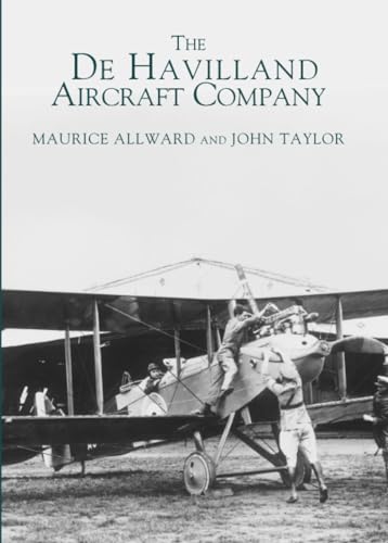 Beispielbild fr The Archive Photographs Series: The De Havilland Aircraft Company zum Verkauf von Anybook.com