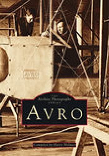 Beispielbild fr Avro Aircraft: The Archive Photographs Series zum Verkauf von Reuseabook