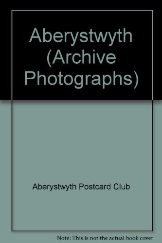 Imagen de archivo de Aberystwyth (Archive Photographs) a la venta por WorldofBooks