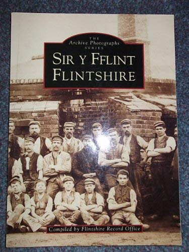 Stock image for Flintshire/Sir y Fflint (Archive Photographs) for sale by WorldofBooks