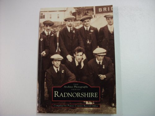 Stock image for Radnorshire (Archive Photographs) for sale by Goldstone Books