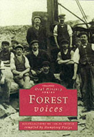 Beispielbild fr Forest Voices (Chalford Oral History) zum Verkauf von WorldofBooks