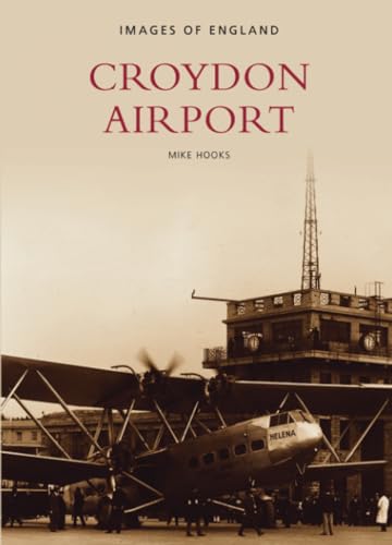 Beispielbild fr Croydon Airport (Archive Photographs Series) zum Verkauf von WorldofBooks