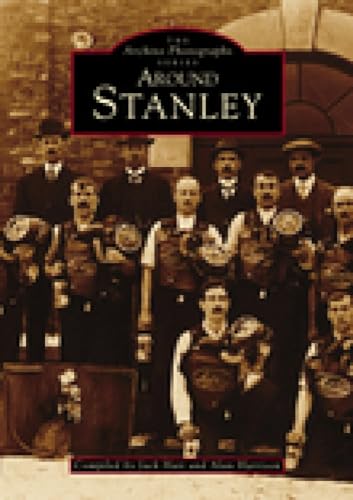 Imagen de archivo de Around Stanley (Archive Photographs) a la venta por Reuseabook