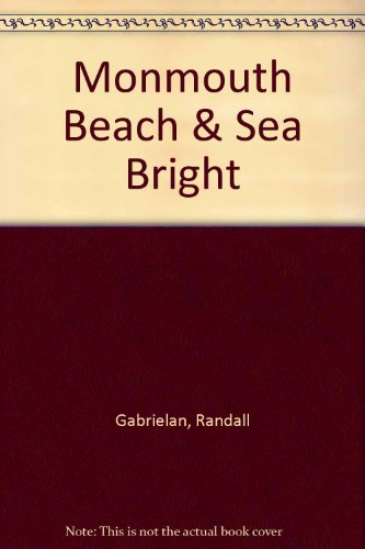 Beispielbild fr Monmouth Beach and Sea Bright zum Verkauf von Better World Books