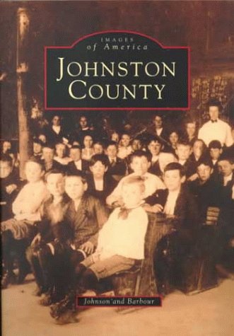 Imagen de archivo de Johnston County a la venta por Cultural Connection