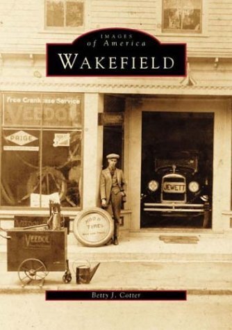 9780752408637: Wakefield, Rhode Island (Images of America) [Idioma Ingls]