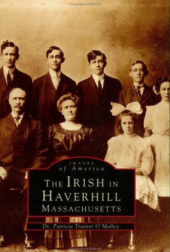 Stock image for Irish In Haverhill Massachusetts (MA) (Images of America) for sale by More Than Words