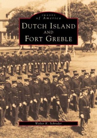 9780752408972: Dutch Island and Fort Greble (Images of America) [Idioma Ingls]