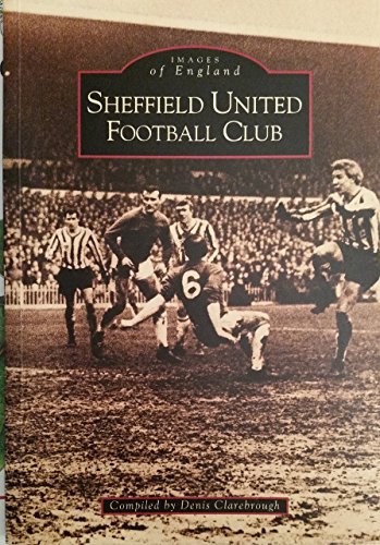 Beispielbild fr Sheffield United (Archive Photographs) zum Verkauf von WorldofBooks