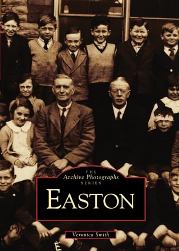 Stock image for Easton (Archive Photographs) for sale by Goldstone Books
