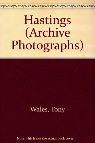 Hastings (The archive photographs series)